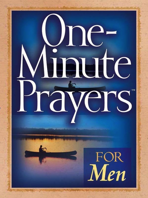 Title details for One-Minute Prayers™ for Men by Harvest House Publishers - Available